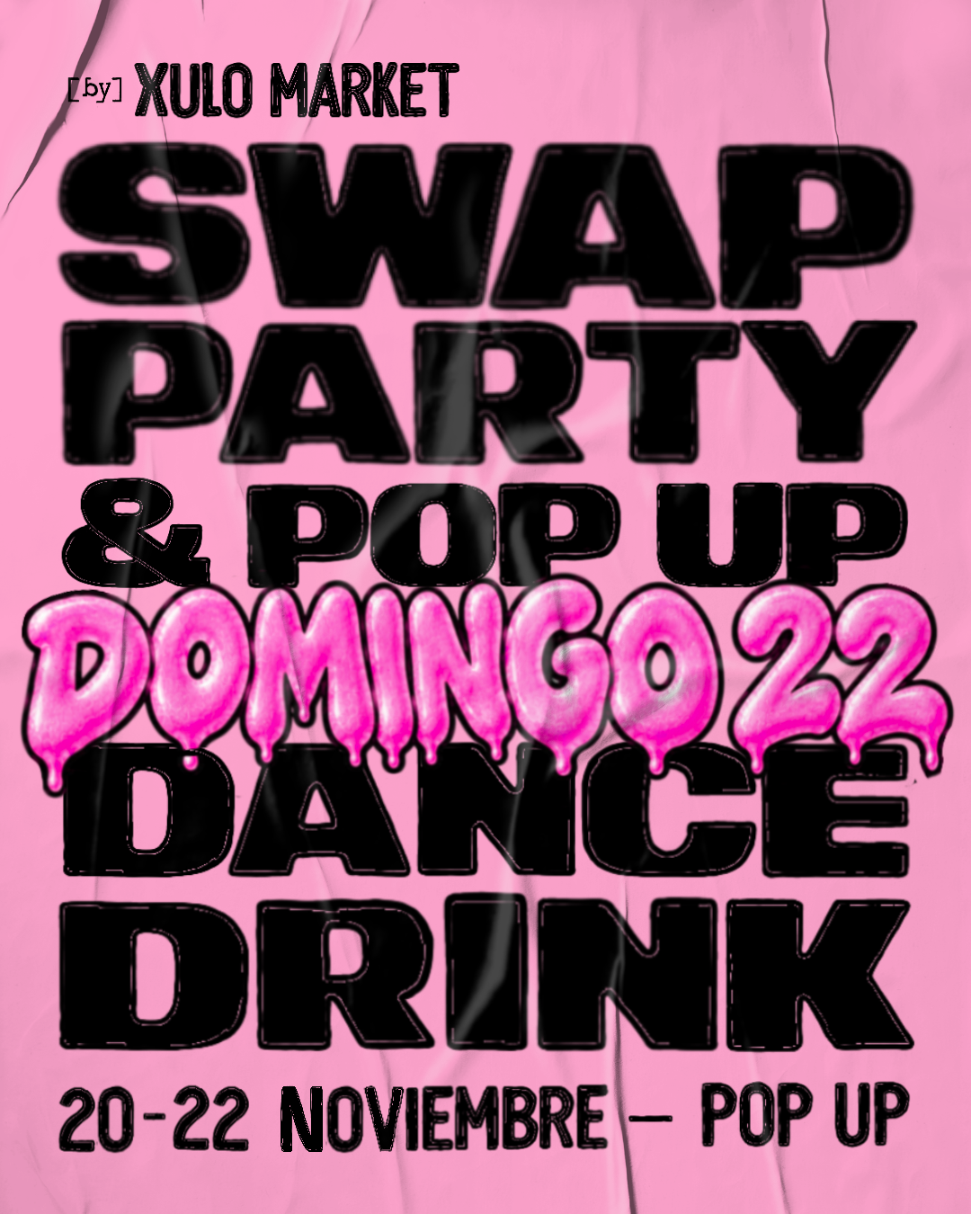 SWAP PARTY - 22 NOVIEMBRE - XULO MARKET